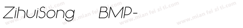ZihuiSong   BMP字体转换